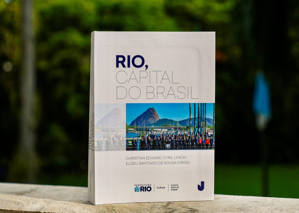 Livro debate o papel histórico do Rio como capital do Brasil