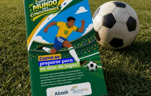 Secovi Rio e ABADI lançam a Cartilha da Copa do Mundo nos Condomínios